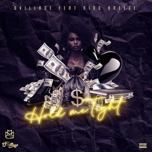 Hold Me Tight (feat. Nino Breeze)