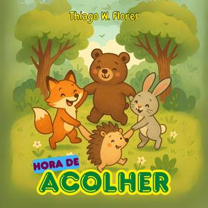 Hora de acolher
