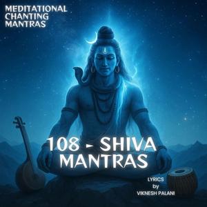 108 SHIVA MANTRAS