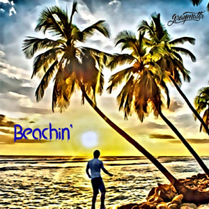 Beachin'