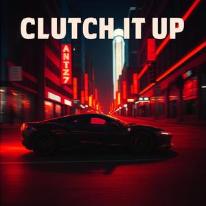 Clutch It Up