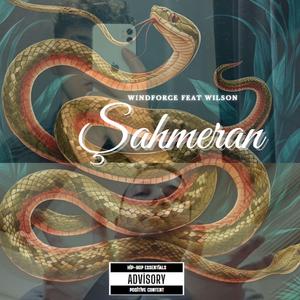 Şahmeran (feat Wilson)