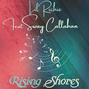 Rising Shores (feat. Sway Callahan)