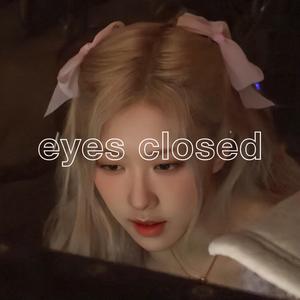 eyes closed