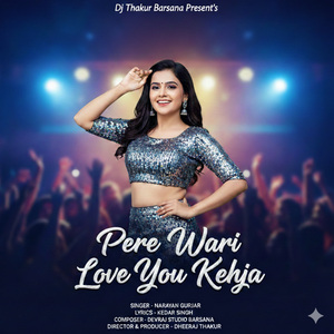 Peere Wari Love You Kehja