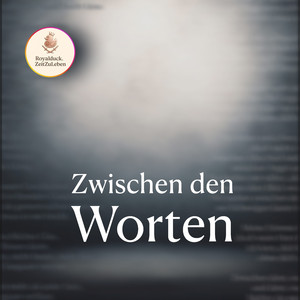 Zwischen den Worten