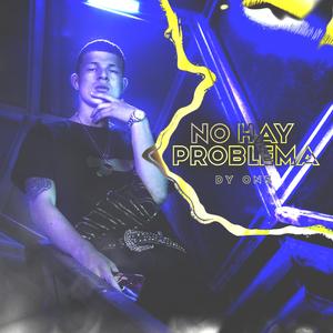 No Hay Problema