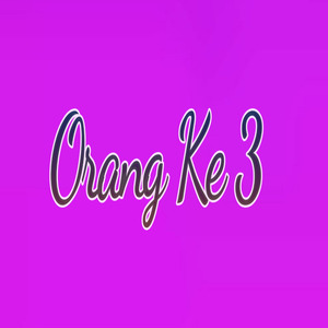 Orang Ke 3 (Acoustic)