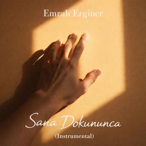 Sana Dokununca (Instrumental)