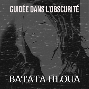 Guidée dans l'obscurité