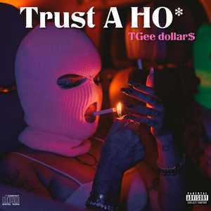 Trust A Ho