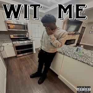 Wit Me