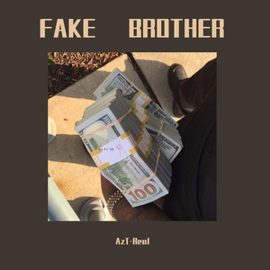 FAKE BROTHER