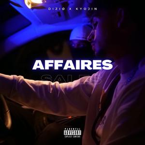 Affaires sales (feat. Kyojin)