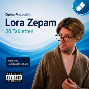 Deine Freundin: Lora Zepam