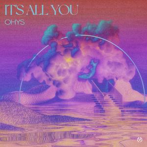 It's All You
