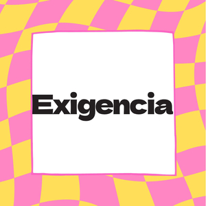 Exigencia