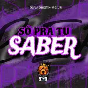 SÓ PRA TU SABER