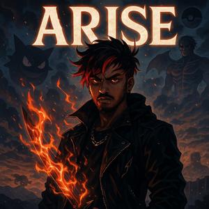 Arise