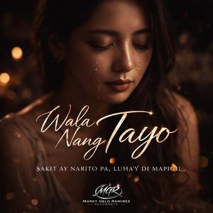 Wala Nang Tayo