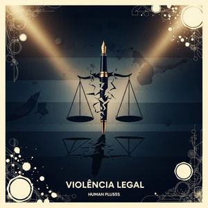VIOLÊNCIA LEGAL