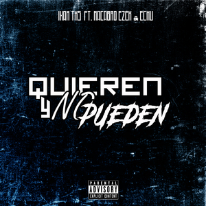 Quieren y No Pueden (Remasterizado)