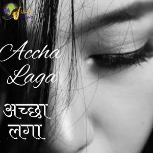 Accha Laga