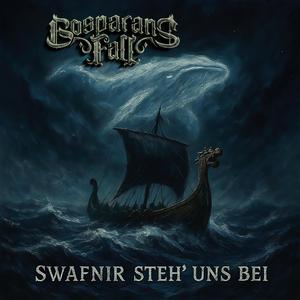 Swafnir steh' uns bei
