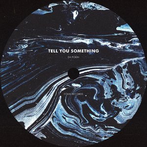 Tell You Something