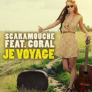 Je voyage (feat. Coral) [Radio Edit]