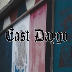 East Daygo (feat. Foe DeeOz)