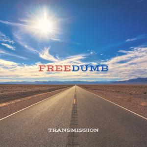 FreeDumb (feat. Transmission)