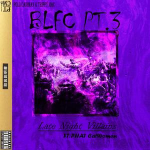 Late Night Villains (feat. Phat Cat Woman)