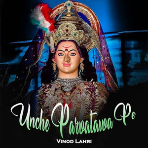 Unche Parvatawa Pe