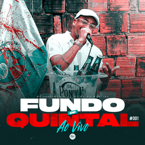 Fundo de Quintal - Ao Vivo #001