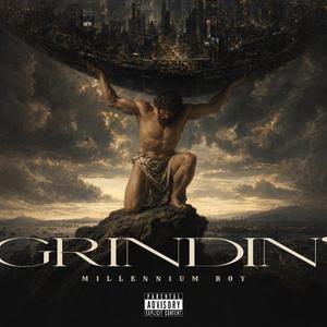 GRINDIN'