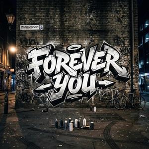 FOREVER YOU
