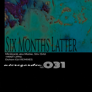 Six Months Latter (Dohen (Gr) Remix)