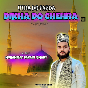 Utha Do Parda Dikha Do Chehra