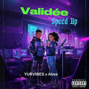 Validée (feat. Absa) (Speed Up)