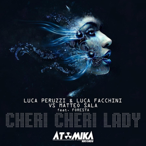 Cheri Cheri Lady (Matteo Sala Remix)