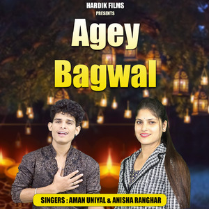 Agey Bagwal