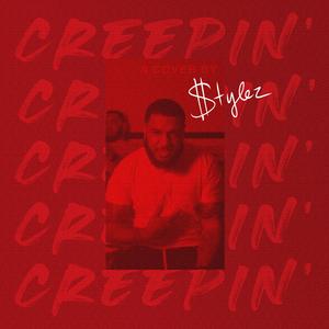 Creepin'