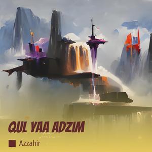 Qul yaa adzim (Remastered 2024)