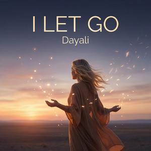 I let go