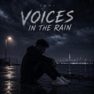 Voices In The Rain