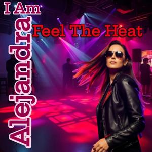 Alejandra (Feel The Heat)