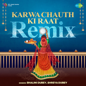 Karwa Chauth Ki Raat - Remix