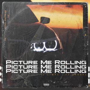 Picture Me Rolling
