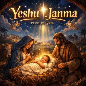 Yeshu Janma (feat. Yazh)